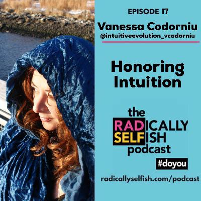 Episode 17: Vanessa Codorniu - Honoring Intuition