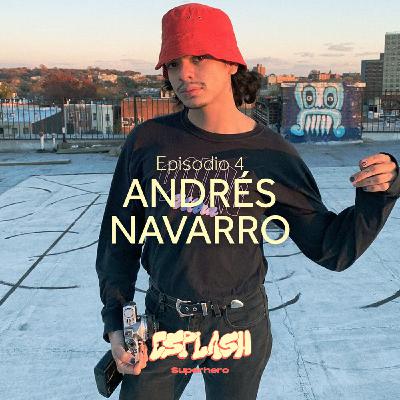 Episodio 4: Andres Navarro Episodio 4: Andres Navarro
