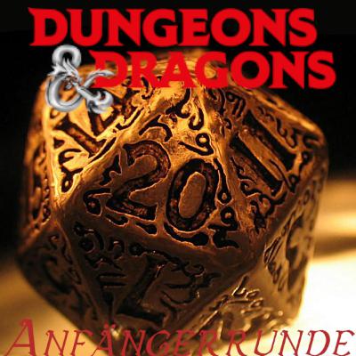 Anfängerrunde im Dungeons&Dragons Universum / TEIL 2 ENDE