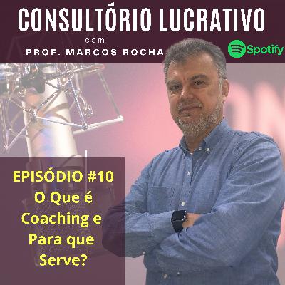 O Que é Coaching e Para que Serve?