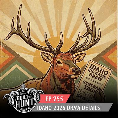 EP 255: Idaho General Elk Draw Tips for 2026 EP 255: Idaho General Elk Draw Tips for 2026