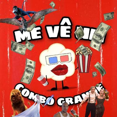 Dolary$ amor, 10 maiores bilheterias da história - Me vê um combo grande EP 5