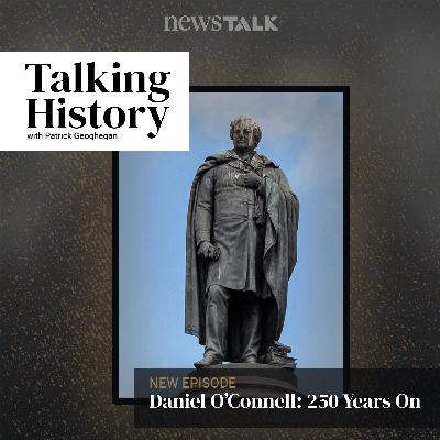 Daniel O'Connell: 250 Years On