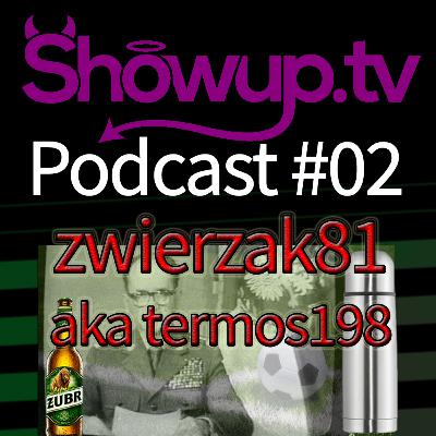 02 - zwierzak81 aka termos198, o Mokrej Parze i czesc-toja (Tojka aka szescznakow) 02 - zwierzak81 aka termos198, o Mokrej Parze i czesc-toja (Tojka aka szescznakow)
