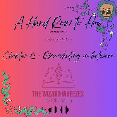 A Hard Row to Hoe - Chapter 12 A Hard Row to Hoe - Chapter 12