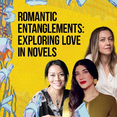 2024 Festival Highlights | Romantic Entanglements: Exploring Love in Novels