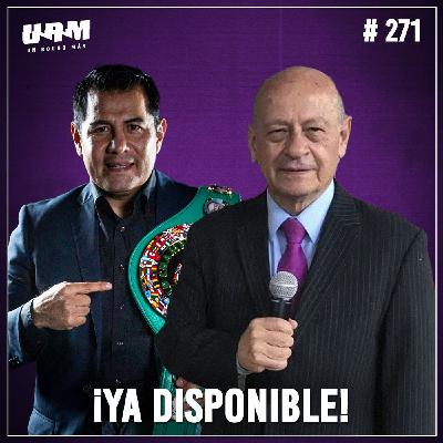 Un Round Más #271 Estados con más campeones mundiales | La verdadera época dorada del boxeo mexicano