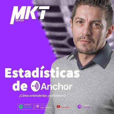 ¿Como entender las estadísticas de Anchor?