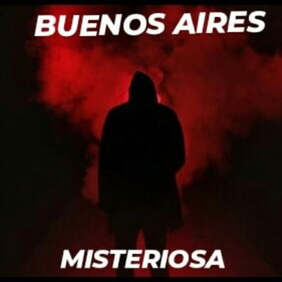 Buenos Aires Misteriosa