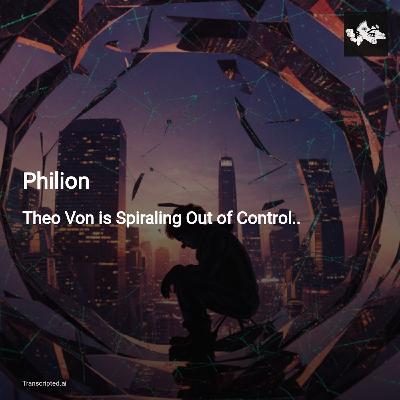 Philion: Theo Von’s Descent — Rogan, Conspiracy & Surveillance in Minutes