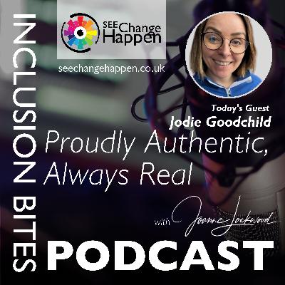 Proudly Authentic, Always Real