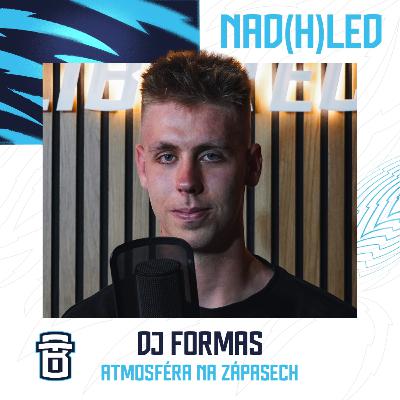 #45 DJ Formas: Remix na tygří hymnu? Pokusil bych se o to
