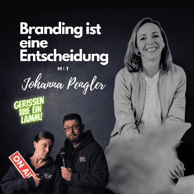 Branding ist mehr als ein Logo: Johanna Pengler über Identität, Sichtbarkeit und Selbstvertrauen Branding ist mehr als ein Logo: Johanna Pengler über Identität, Sichtbarkeit und Selbstvertrauen