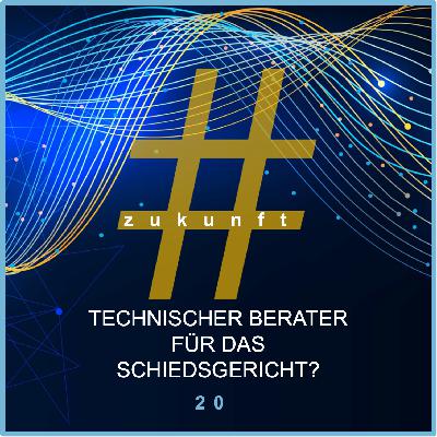 Episode 20 mit Jana Scharm und Mathias Wittinghofer | Ein technischer Berater für das Schiedsgericht Episode 20 mit Jana Scharm und Mathias Wittinghofer | Ein technischer Berater für das Schiedsgericht