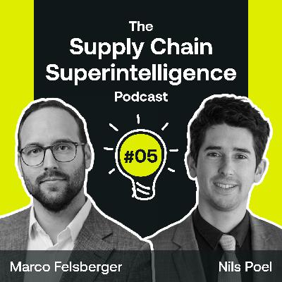 Episode #05: Regulation, Resilience & the Geopolitics of Supply Chains with Nils Poel Episode #05: Regulation, Resilience & the Geopolitics of Supply Chains with Nils Poel