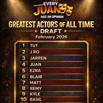 The Greatest Actors Of All Time Draft! The Greatest Actors Of All Time Draft!