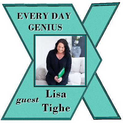 [123] Leadership, Business & Influence with Lisa Tighe