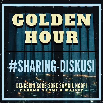 #Sharing-Diskusi / Eps. 4 - Pacaran Idealnya Gimana, Sih?