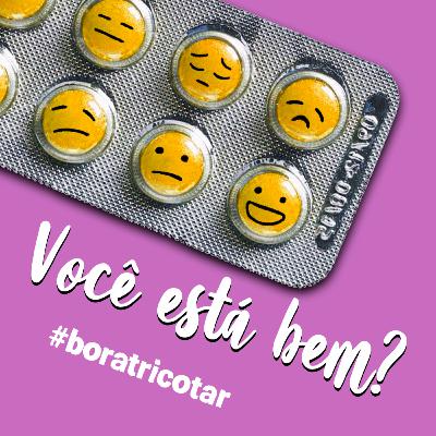 #19 - Você está bem?