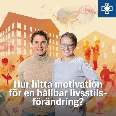 Hur hitta motivation för en hållbar livsstilsförändring?