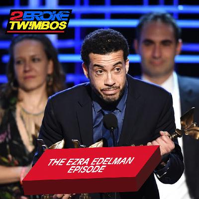 The Ezra Edelman Episode