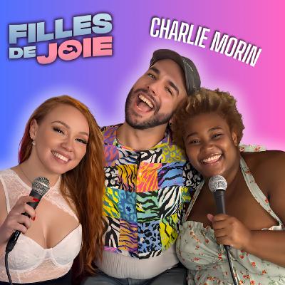 Deux Mamans, Zéro Filtre avec Charlie Morin