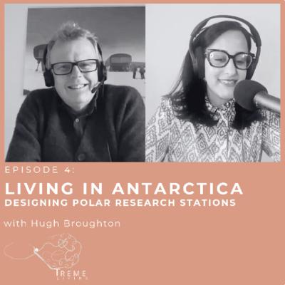 Living in Antarctica: Designing Polar Research Stations with Hugh Broughton