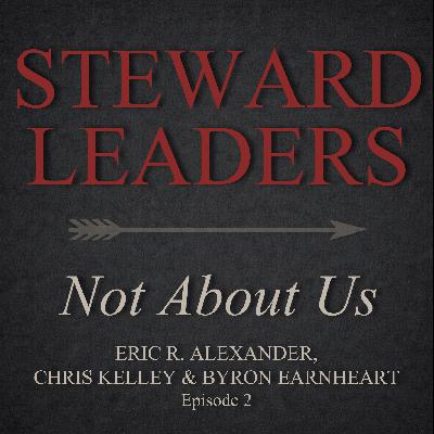 Conversation with Chris Kelley & Byron Earnheart about stewardship and developing bank leaders