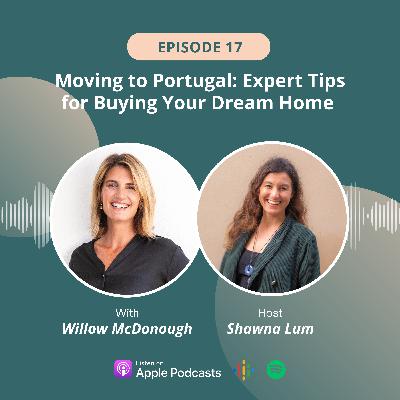 Moving to Portugal: Expert Tips for Buying Your Dream Home from Willow