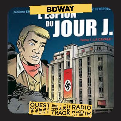 BDWay : L'espion du Jour J par Frédéric Leterreux