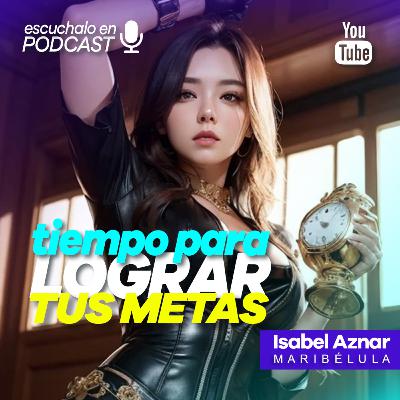 Tiempo Para lograr Tus Metas|CAMBIA tu VIDA|La clave del éxito: Planificar y Organiza Tiempo Para lograr Tus Metas|CAMBIA tu VIDA|La clave del éxito: Planificar y Organiza
