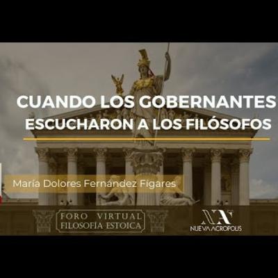 Cuando los gobernantes escucharon a los filósofos. María Dolores Fernández Fígares Cuando los gobernantes escucharon a los filósofos. María Dolores Fernández Fígares