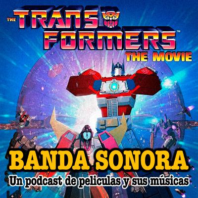 BANDA SONORA: Los Transformers, La Pelicula (1986)