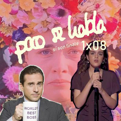 Poco se habla 1x08: Sí son finale