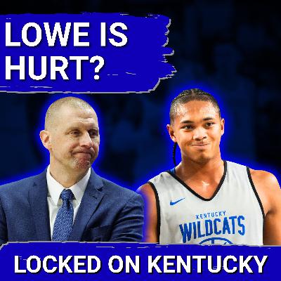 AWFUL: Jaland Lowe Is HURT, Is It Time To PANIC For Kentucky Basketball?