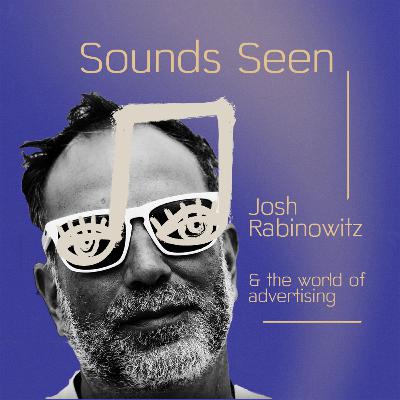 The music in advertising with Josh Rabinowitz The music in advertising with Josh Rabinowitz