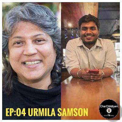 What is Homeschooling and Unschooling With Urmila Samson | EP:04 | CharCHAIiyen |