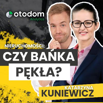 Prognozy 2024/25: ceny nieruchomości, sprzedaż, wynajem Katarzyna Kuniewicz cz. 1. Zrozum Najem OtoDom