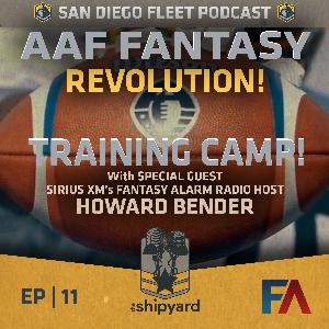 011 | AAF Fantasy Football Revolution with Howard Bender - San Diego Fleet Camp Review