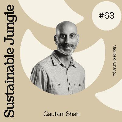 63 · GAUTAM SHAH · GROUNDBREAKING TOOLS FOR CONSUMER ENGAGEMENT WITH WILDLIFE