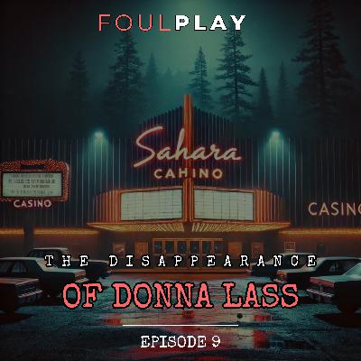 9: The Disappearance of Donna Lass