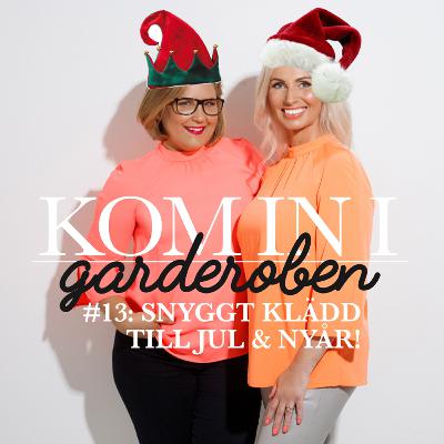 Ep. 13 – Snyggt klädd till jul & nyår!