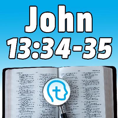 John 13:34-35 | a farewell message to all of us John 13:34-35 | a farewell message to all of us