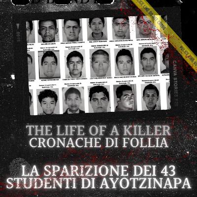 Dove sono i 43 studenti di Ayotzinapa? Dove sono i 43 studenti di Ayotzinapa?