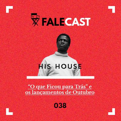 #38 - "O que Ficou para Trás" e os lançamento de outubro
