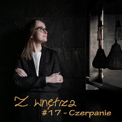 #17 - Czerpanie, czyli 5 inspiracji do projektu wnętrza