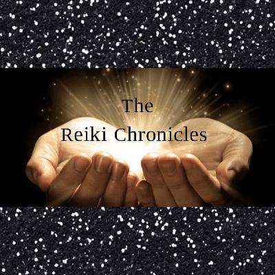 The Reiki Chronicles 🤲 with guest Cherie Andrade