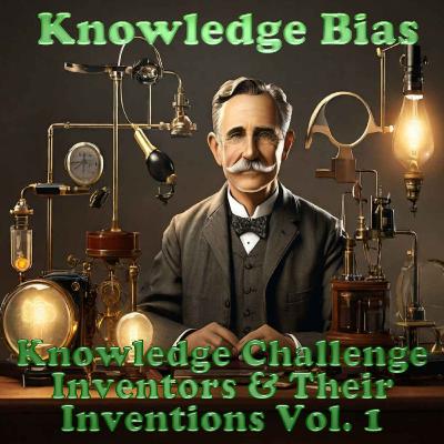 Inventors and their inventions Trivia Vol 1 Quiz Challenge