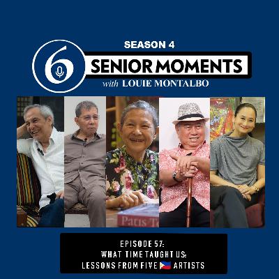 EPISODE 57: WHAT TIME TAUGHT US: LESSONS FROM FIVE FILIPINO 🇵🇭 ARTISTS EPISODE 57: WHAT TIME TAUGHT US: LESSONS FROM FIVE FILIPINO 🇵🇭 ARTISTS