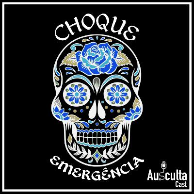 #58 - Panorama Geral do Choque